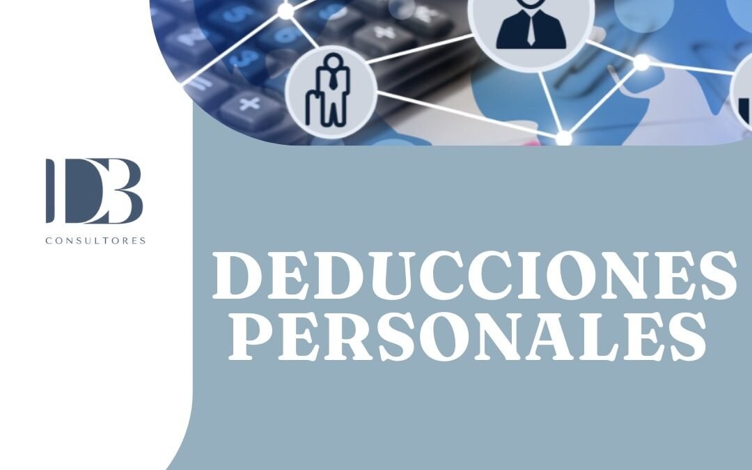 Deducciones Personales – Hazlas antes de fin de año